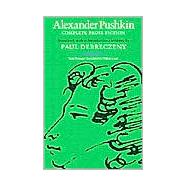 Alexander Pushkin Complete Prose Fiction