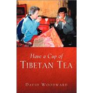 Have A Cup Of Tibetan Tea