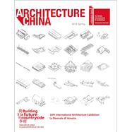 Architecture China, Spring 2018
