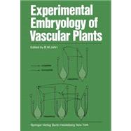 Experimental Embryology of Vascular Plants