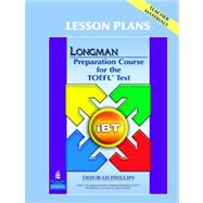 Longman Preparation Course for the TOEFL iBT® Test (with CD-ROM, Answer Key, and iTest)