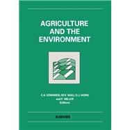 Agriculture and the Environment: Papers Presented at the International Conference on Agriculture and the Environment 10-13 November 1991