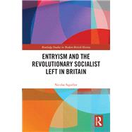 Entryism and the Revolutionary Socialist Left in Britain