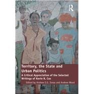 Territory, the State and Urban Politics: A Critical Appreciation of the Selected Writings of Kevin R. Cox