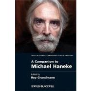 A Companion to Michael Haneke