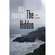 The Hidden A Novel of Suspense