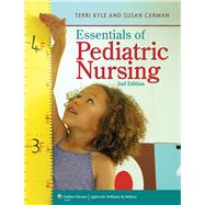 Essentials of Maternity, Newborn, and Women's Health Nursing + Prepu + Essentials of Pediatric Nursing, 2nd Ed. + Prepu