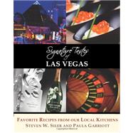 Signature Tastes of Las Vegas: Favorite Recipes of Our Local Restaurants