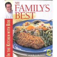 My Family's Best: In the Kitchen With Bob