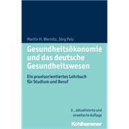 Gesundheitsokonomie Und Das Deutsche Gesundheitswesen