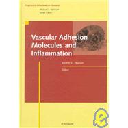 VASCULAR ADHESION MOLECULES AND INFLAMMATION