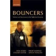 Bouncers Violence and Governance in the Night-time Economy