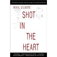 Shot in the Heart book cover, ISBN 9780385478007