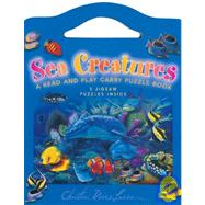 Sea Creatures : A Read and Play Carry Puzzle Book