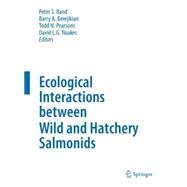 Ecological Interactions Between Wild and Hatchery Salmonids