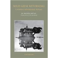 Wild Geese Returning Chinese Reversible Poems