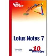 Sams Teach Yourself Lotus Notes 7 in 10 Minutes,9780672328008