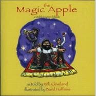 The Magic Apple A Folktale from the Middle East