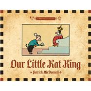 Our Little Kat King A MUTTS Treasury