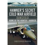 Hawker's Secret Cold War Airfield