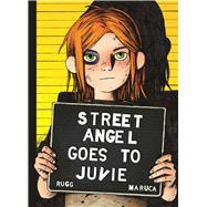 Street Angel Goes to Juvie