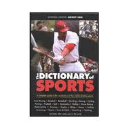 The Dictionary of Sports; A Complete Guide to the Vocabulary of the World's Leading Speakers
