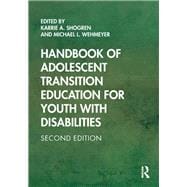 Handbook of Adolescent Transition Education for Youth With Disabilities
