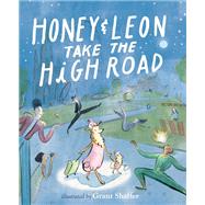 Honey & Leon Take the High Road