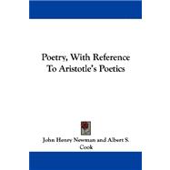 Poetry, With Reference to Aristotle's Poetics
