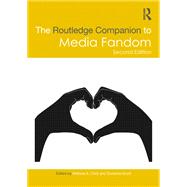 The Routledge Companion to Media Fandom