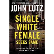 Single White Female Seeks Same