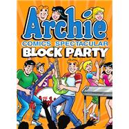 Archie Comics Spectacular: Block Party