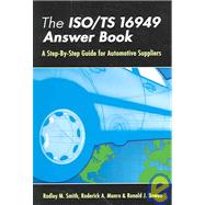 The ISO/TS 16949 Answer Book