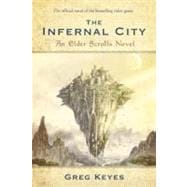 The Infernal City: An Elder Scrolls Novel