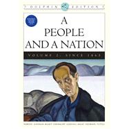 A People and a Nation A History of the United States, Dolphin Edition , Volume 2: Since 1865