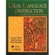 Dual Language Instruction A Handbook for Enriched Education