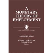 A Monetary Theory of Employment