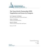 The Trans-pacific Partnership Tpp Negotiations and Issues for Congress