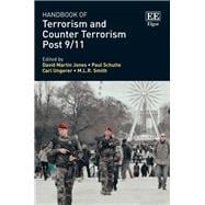 Handbook of Terrorism and Counter Terrorism Post 9/11