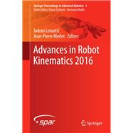 Advances in Robot Kinematics 2016