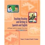 Teaching Reading And Writing in Spanish And English in Bilingual And Dual Language Classrooms