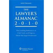 The Lawyer's Almanac 2010: The Leading Reference of Vital Facts and Figures About the Legal Profession