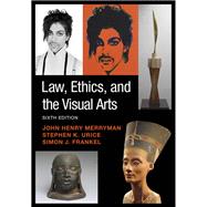 Law, Ethics, and the Visual Arts