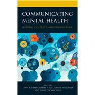 Communicating Mental Health History, Contexts, and Perspectives