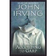 The World According to Garp A Novel