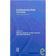 Contemporary State Terrorism: Theory and Practice