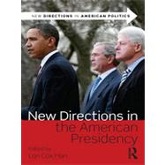 New Directions in the American Presidency