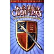 God's Mighty Champions: Daily Devotions for Juniors