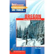 Best Groomed Cross Country Ski Trails in Oregon