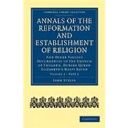 Annals of the Reformation and Establishment of Religion, Vol. 2, Part 2